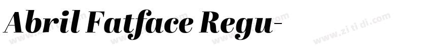 Abril Fatface Regu字体转换 Abril Fatface Regu字体转换